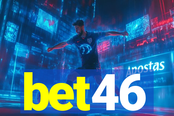 bet46