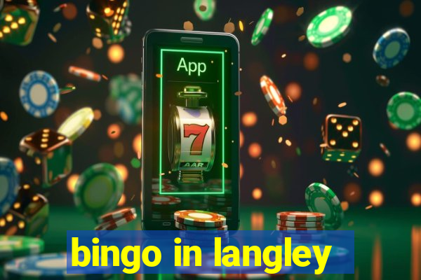 bingo in langley