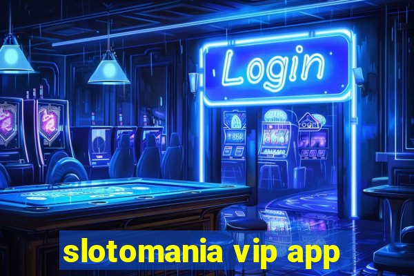 slotomania vip app