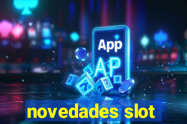 novedades slot