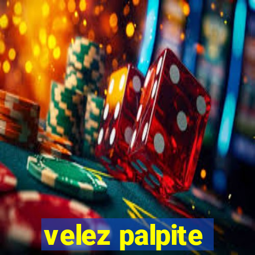 velez palpite