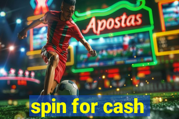 spin for cash