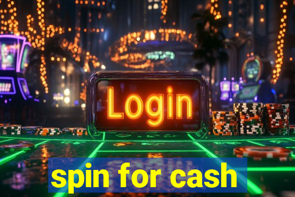 spin for cash