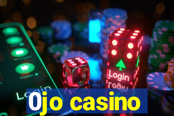 0jo casino