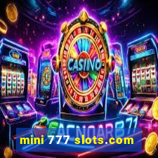 mini 777 slots.com