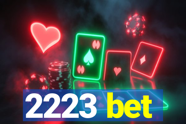 2223 bet