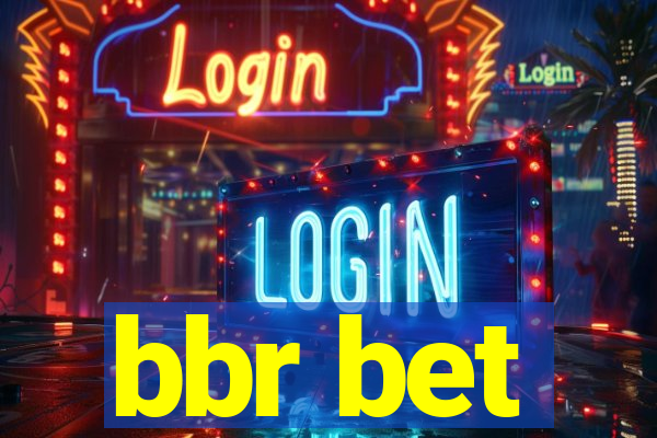 bbr bet