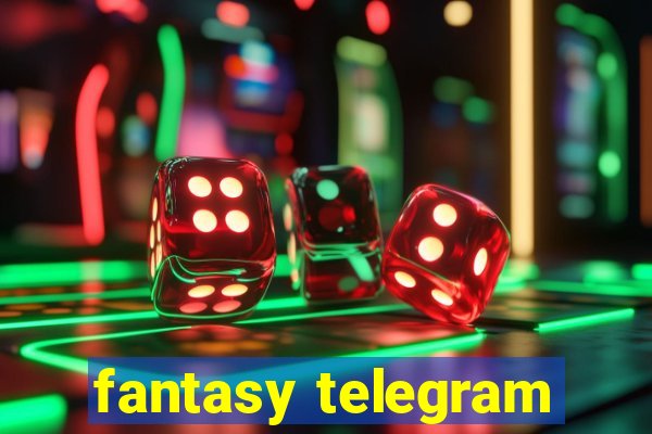 fantasy telegram