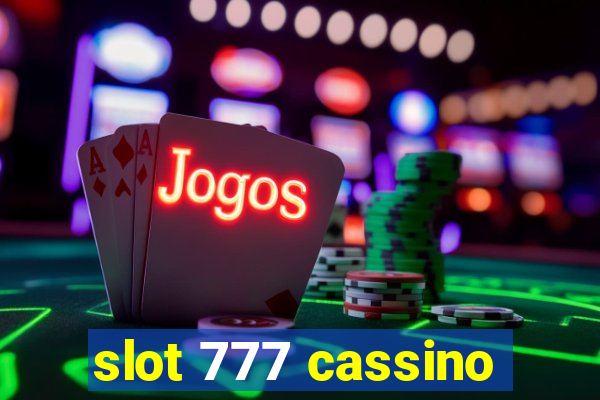 slot 777 cassino