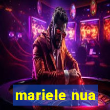 mariele nua