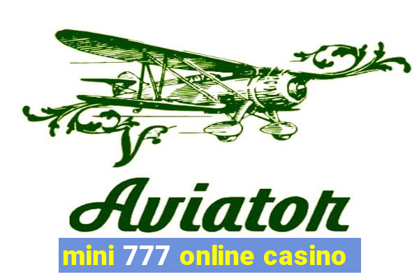 mini 777 online casino