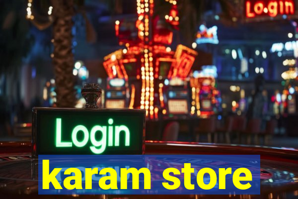 karam store