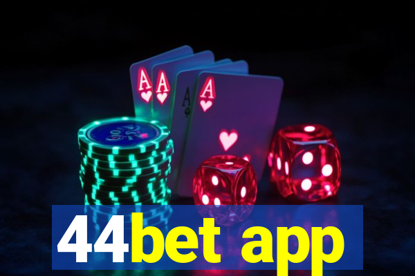 44bet app