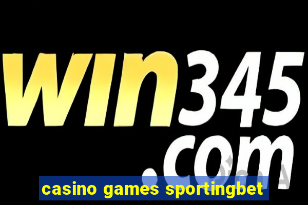 casino games sportingbet