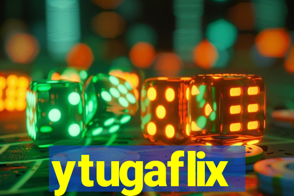 ytugaflix