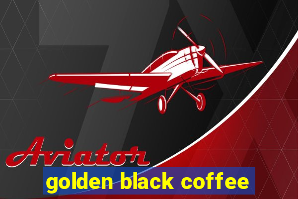 golden black coffee