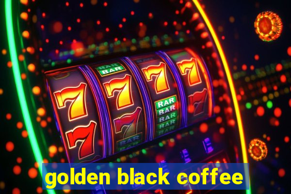 golden black coffee