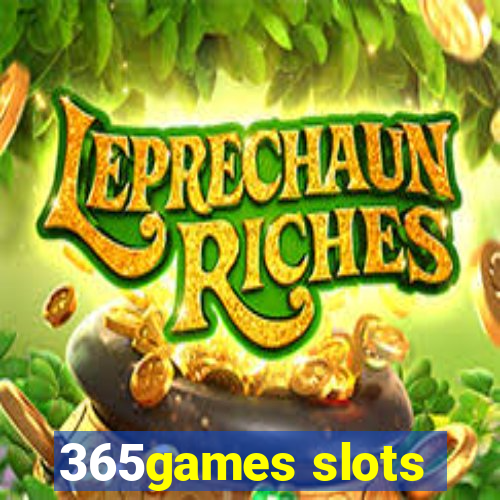 365games slots