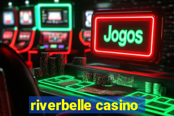 riverbelle casino