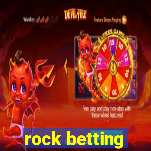 rock betting