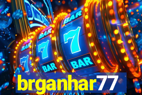 brganhar77