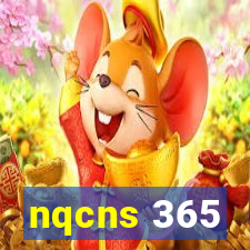 nqcns 365