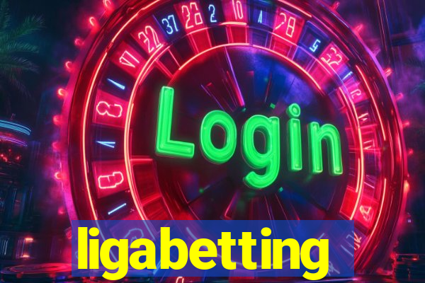 ligabetting