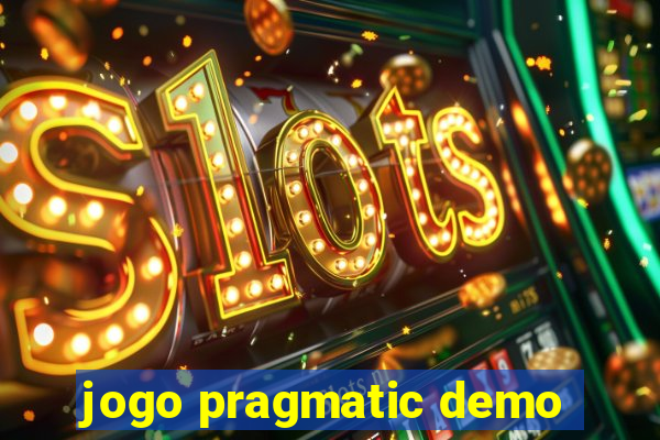 jogo pragmatic demo