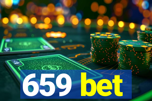 659 bet