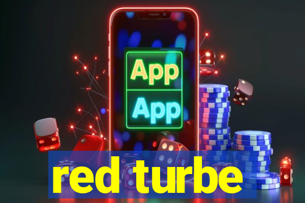 red turbe