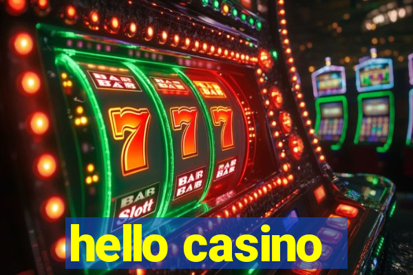 hello casino