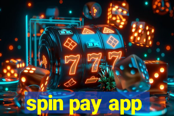 spin pay app