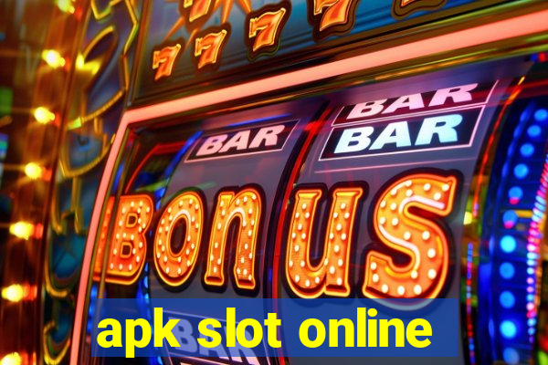 apk slot online