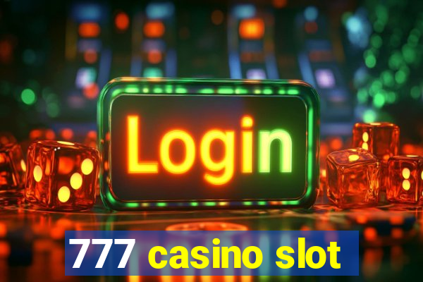 777 casino slot