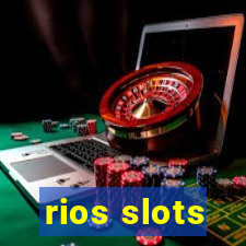 rios slots