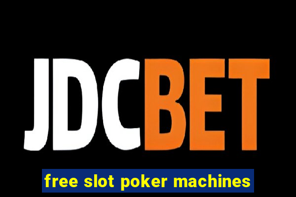 free slot poker machines