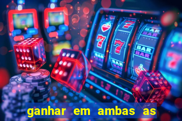 ganhar em ambas as partes do jogo