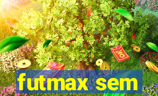 futmax sem