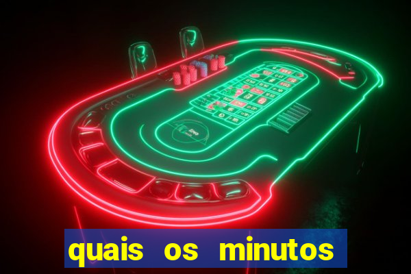 quais os minutos pagantes do fortune tiger