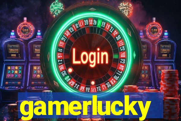 gamerlucky