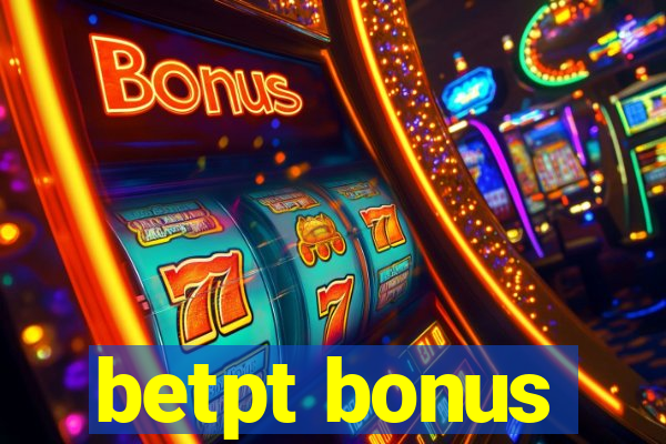 betpt bonus