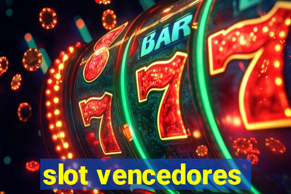 slot vencedores