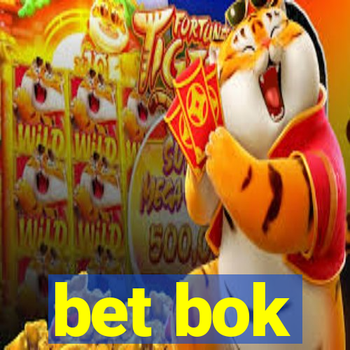 bet bok