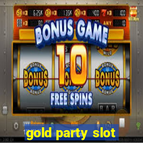 gold party slot