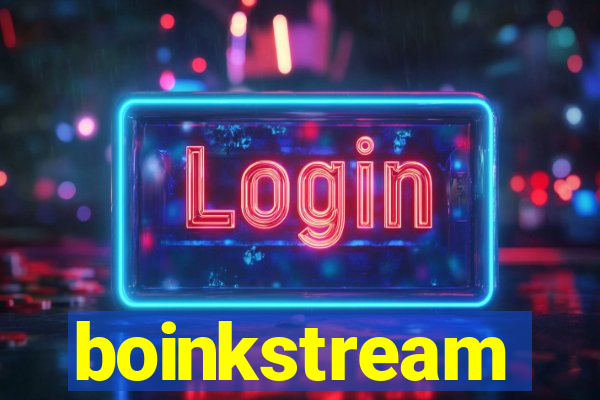 boinkstream