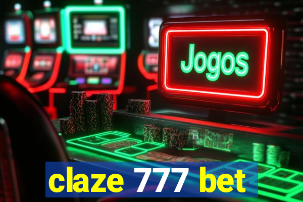 claze 777 bet