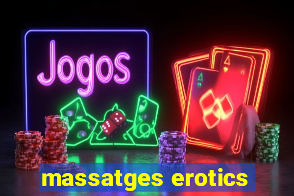 massatges erotics