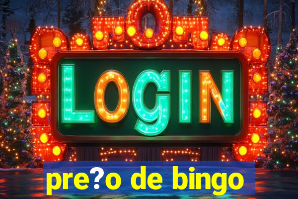 pre?o de bingo