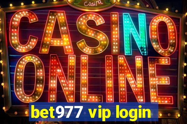 bet977 vip login