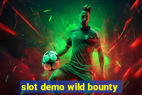 slot demo wild bounty